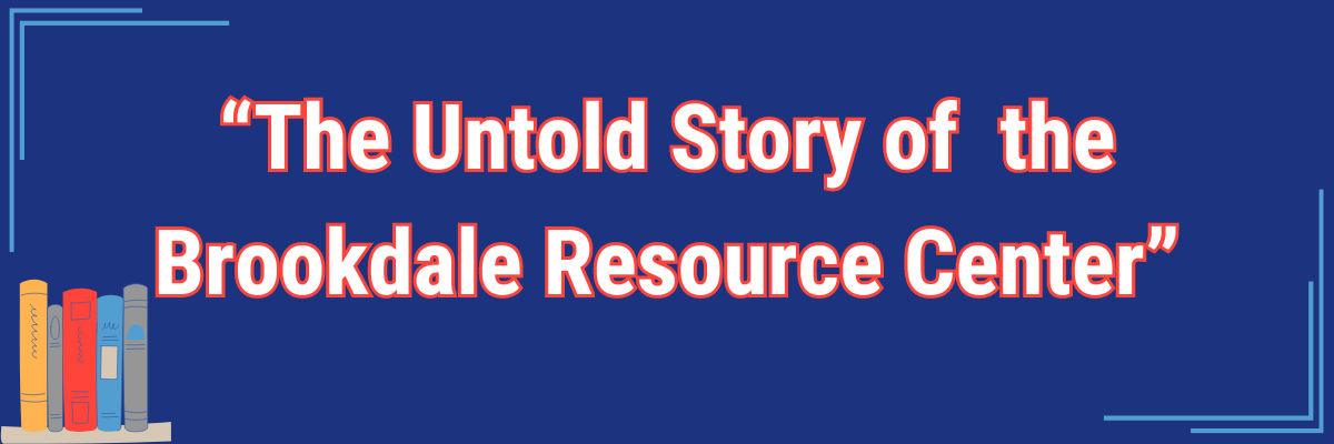 The Untold Story of The Brookdale Resource Center post thumbnail